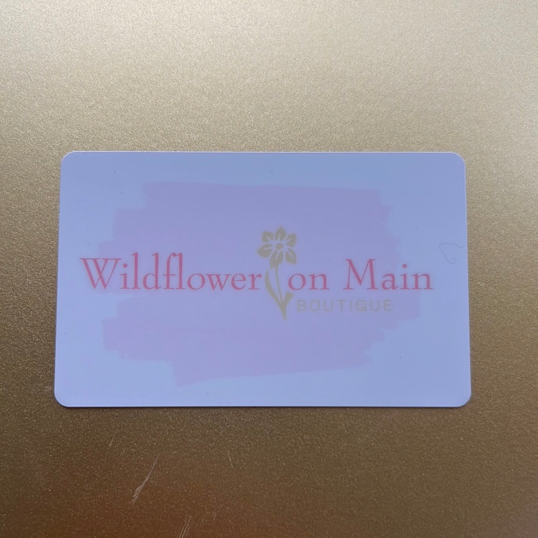 Wildflower on Main Boutique Gift Cards