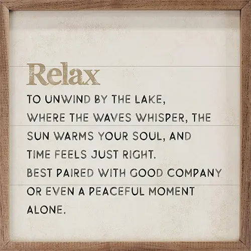 Relax at the Lake Sign