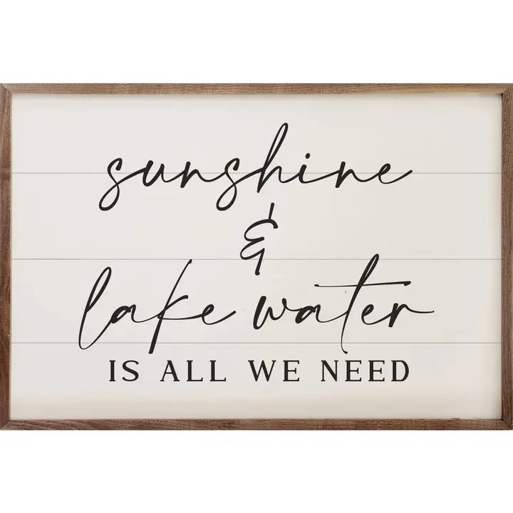 Sunshine & Lake Water Sign